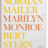 Norman Mailer / Bert Stern. Marilyn Monroe 1712 exemplaires